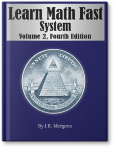 Learn Math Fast System, Volume 2, Fourth Edition.