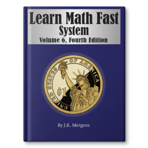 Learn Math Fast System, Volume 6