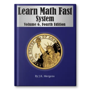 Learn Math Fast System, Volume 6