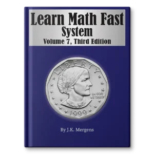 Learn Math Fast System, Volume 7