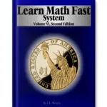 A book cover with the words " learn math fast system volume 1, second edition ".