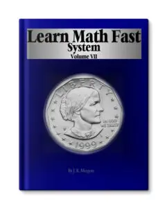Learn Math Fast System Volume 7.