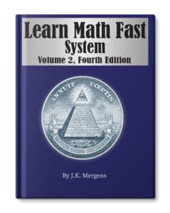 Learn Math Fast System Volume 2 Fractions, Decimals, Percentages, Integers.